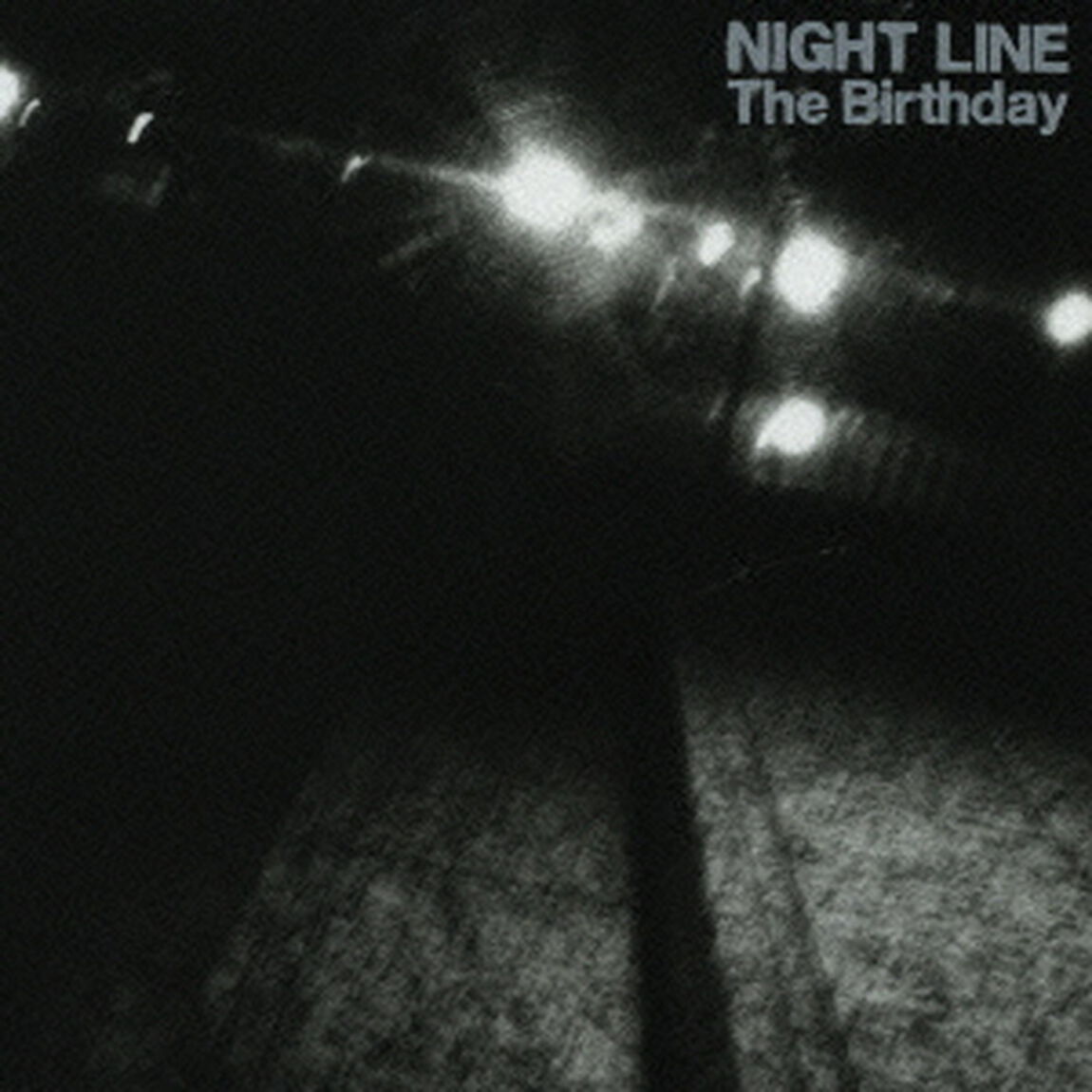 NIGHT　LINE（CDシングル）