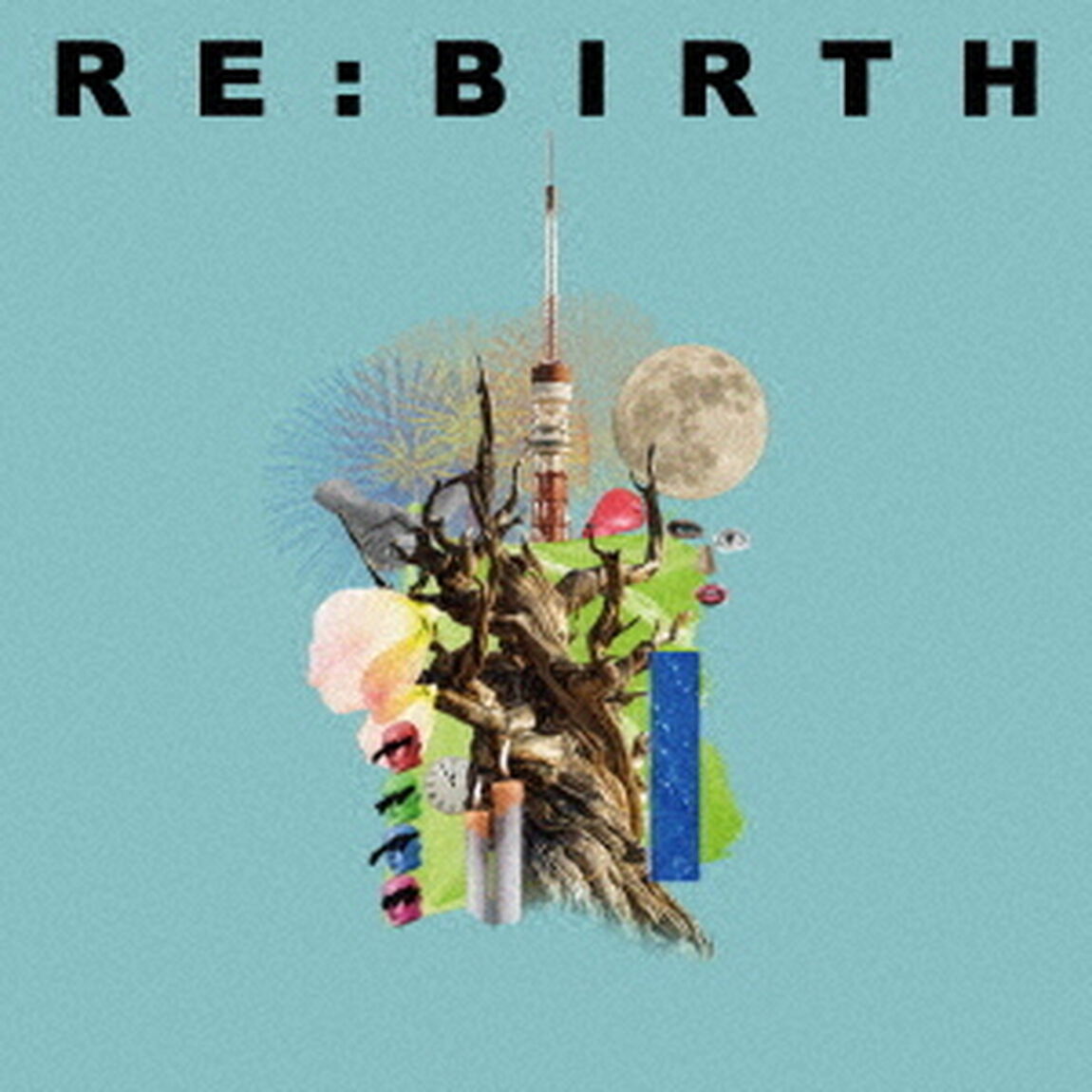 RE：BIRTH（ＣＤ）