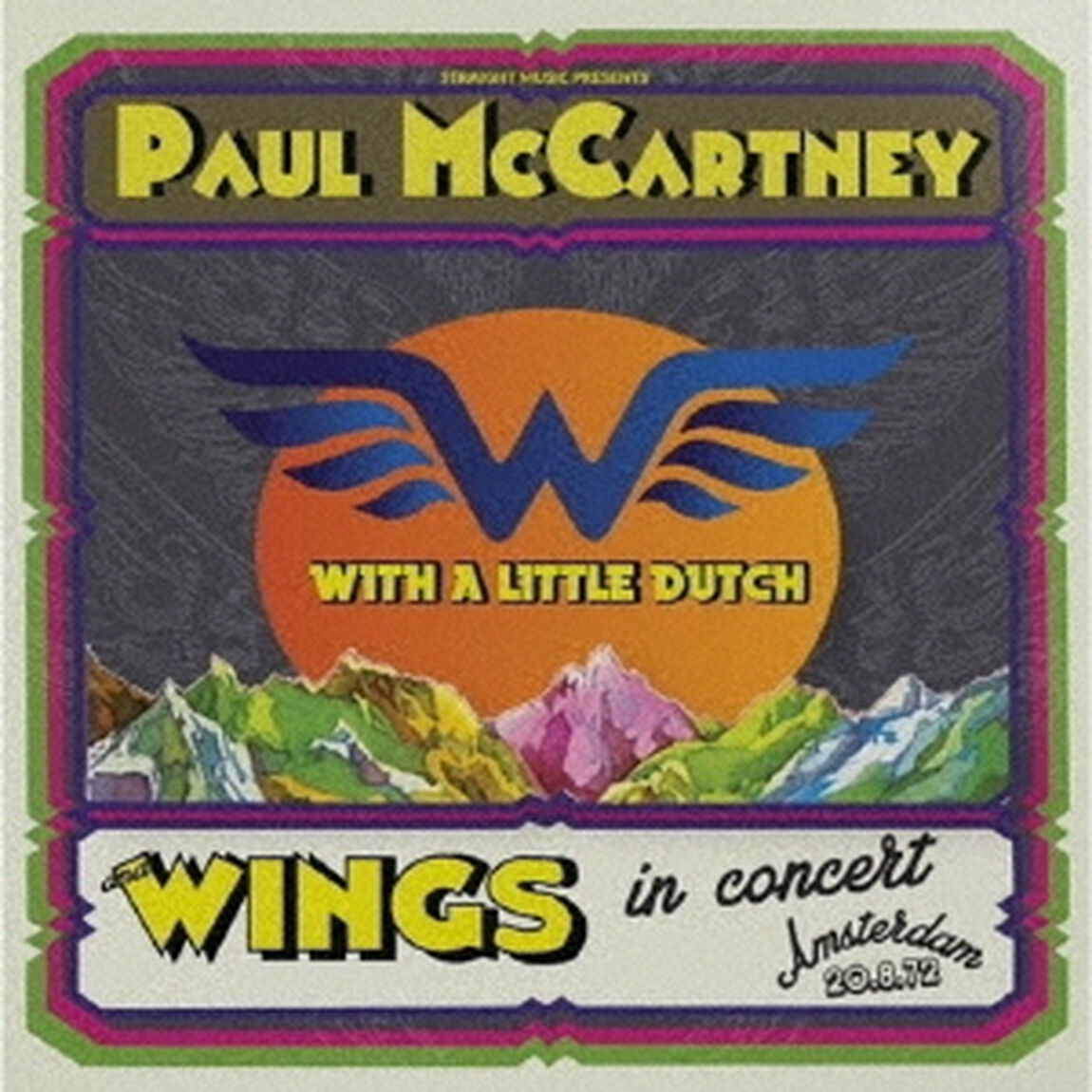 ウィズ・ア・リトル・ダッチ　イン・コンサート、アムステルダム1972（ＣＤ）