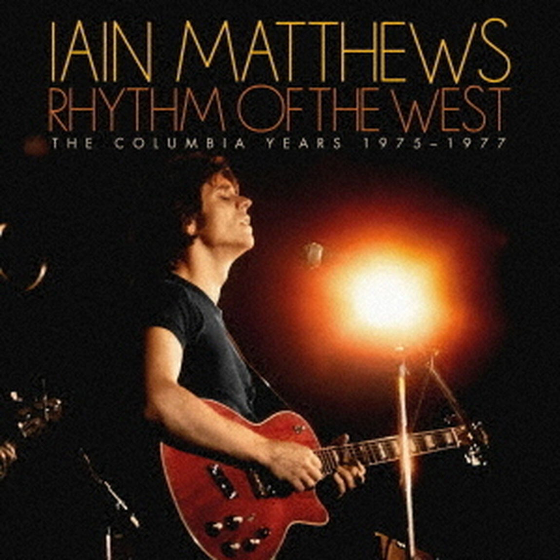 リズム・オブ・ザ・ウェスト（ザ・コロムビア・イヤーズ　1975－1977）6CD　ボックスセット（ＣＤ）