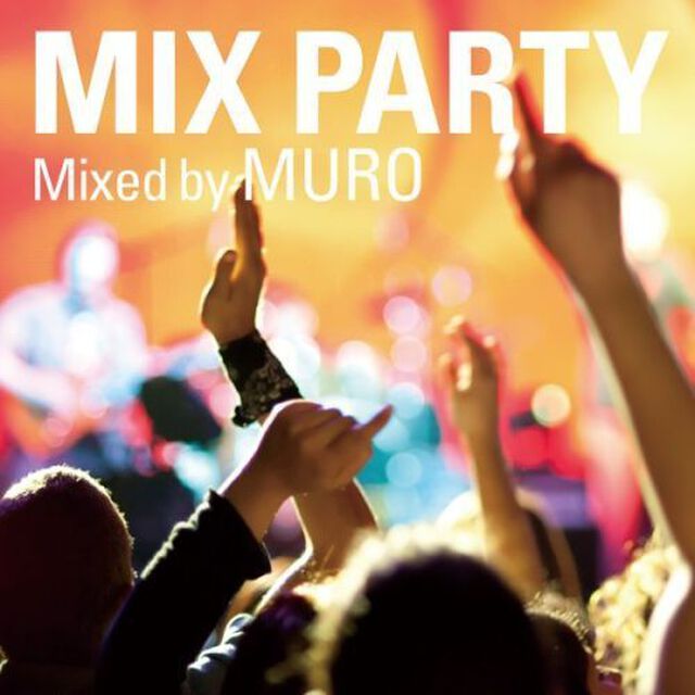 MIX　PARTY（ＣＤ）