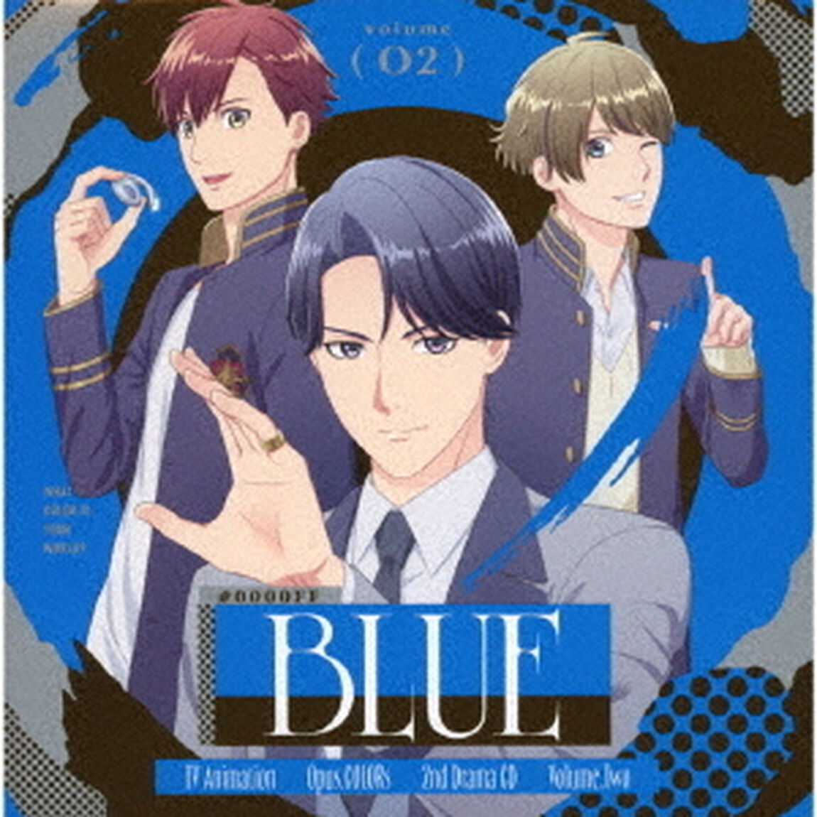 TVアニメ『Opus．COLORs』　2ndドラマCD『＃0000FF　BLUE』（ＣＤ）
