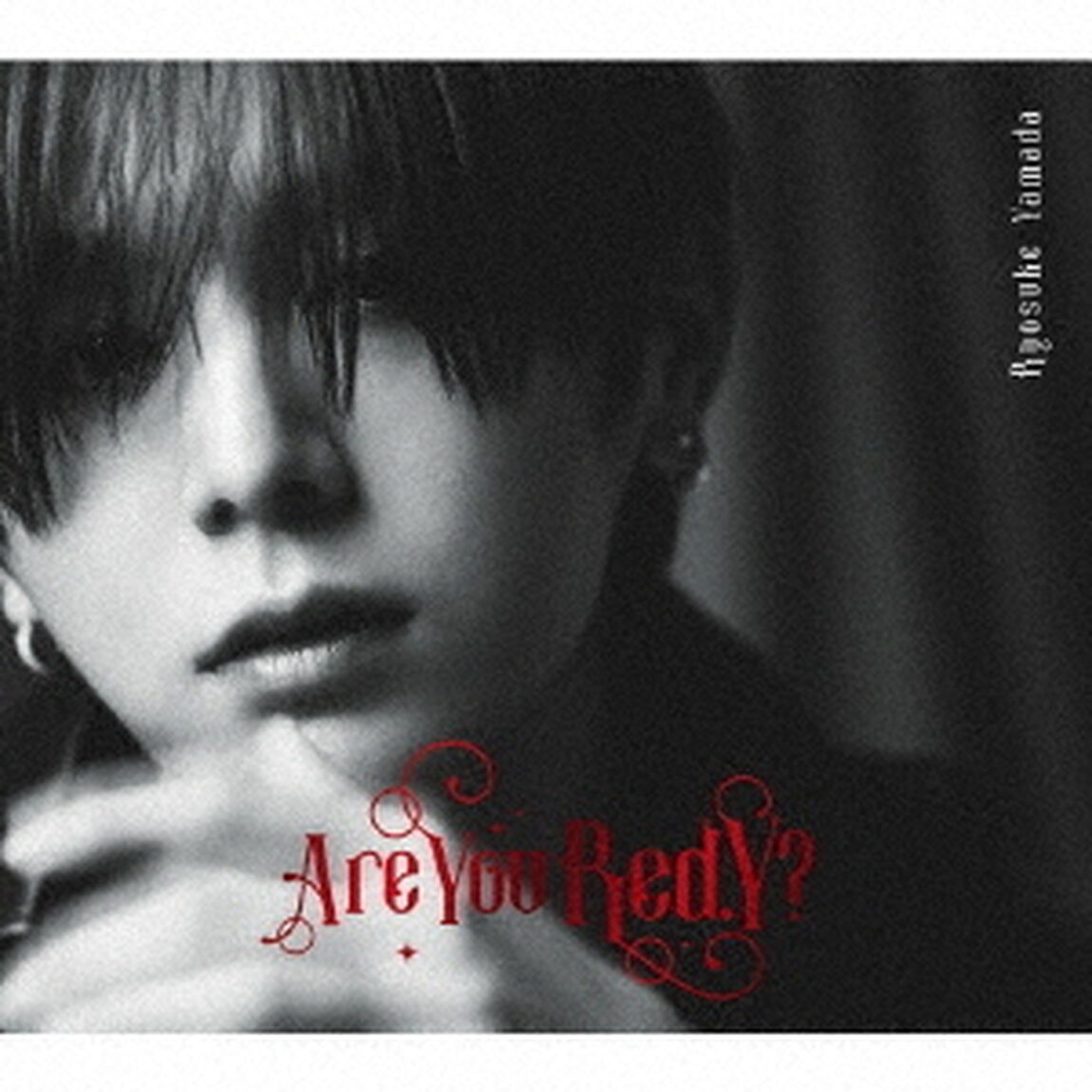 Ryosuke Yamada／Are You Red.Y?（初回限定盤1／CD＋Blu-ray）（外付特典：アクリルチャーム~りょすかる？？？ver.~）（ＣＤ）