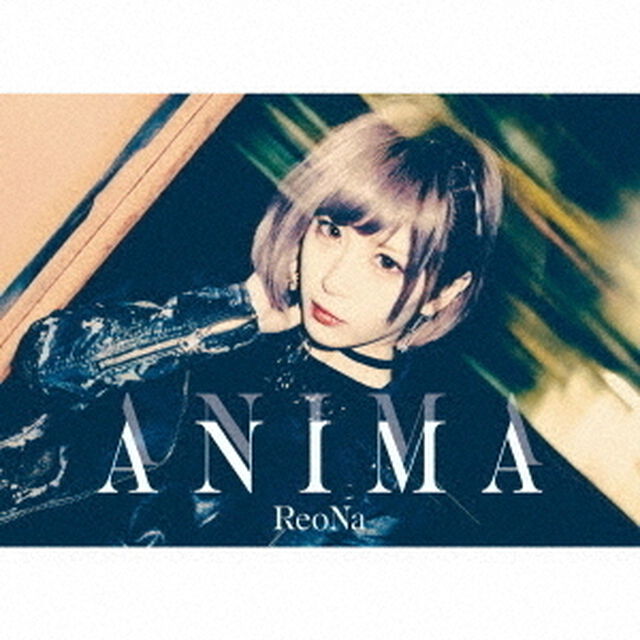 ReoNa／ANIMA（初回生産限定盤）（ＣＤ）