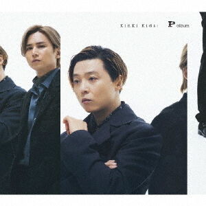 KinKi Kids／P album（初回盤A／CD+Blu-ray） - 通販｜セブンネット