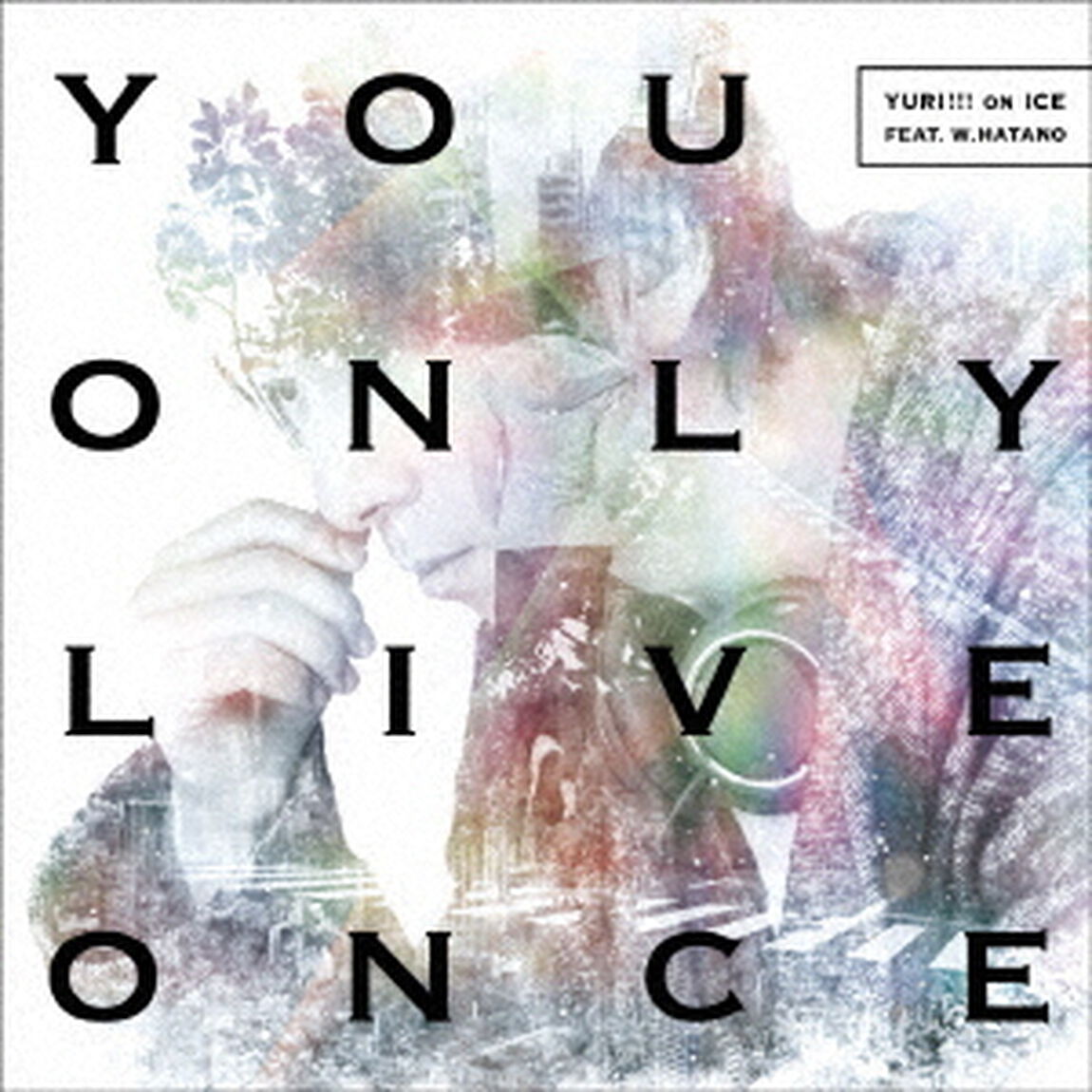 You　Only　Live　Once（ＣＤ）