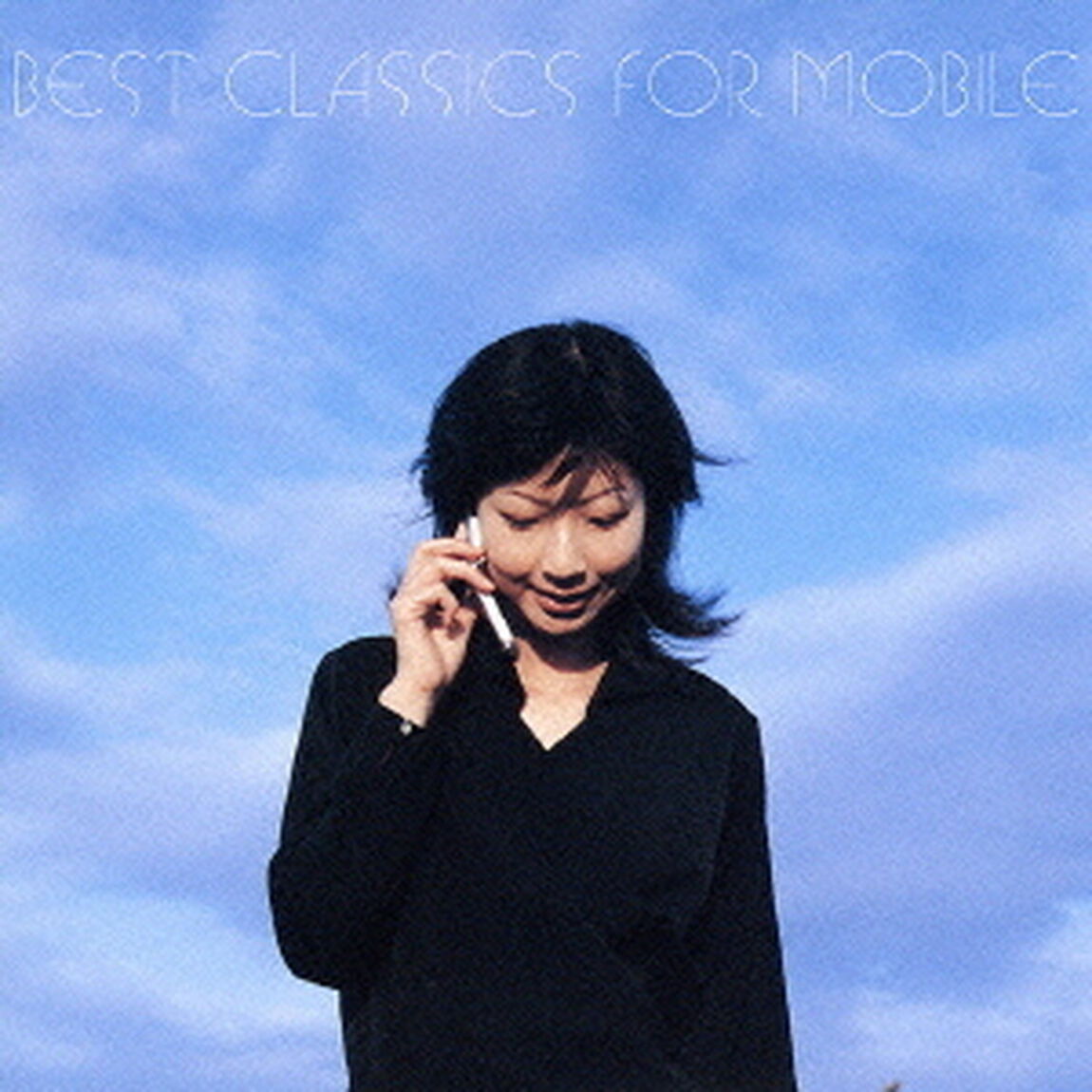 Best　Classics　for　Mobile（ＣＤ）