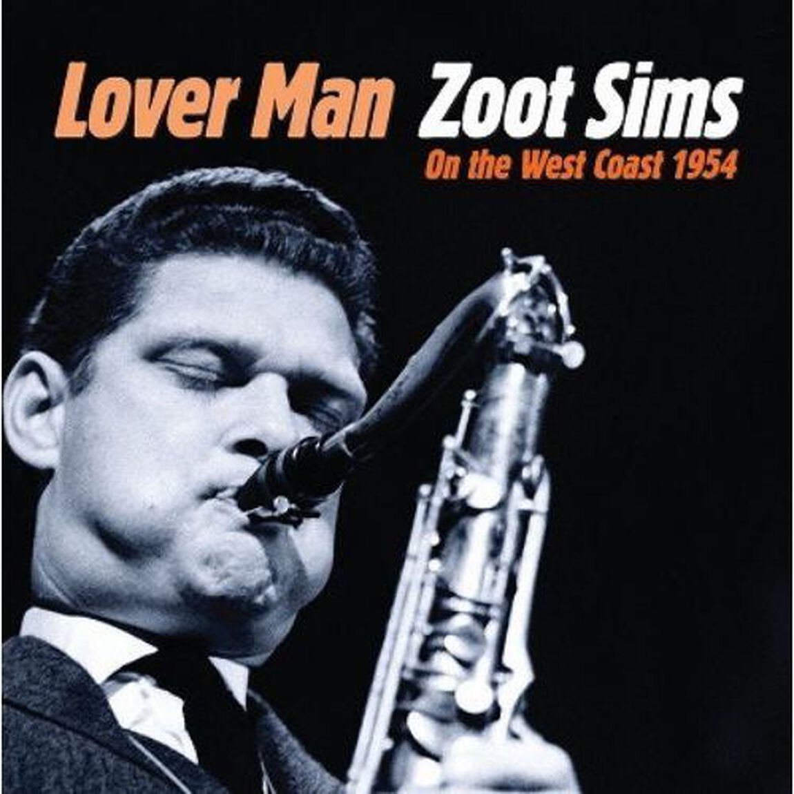 ラヴァー・マン　ズート・シムズ・オン・ザ・ウェスト・コースト　1954（ＣＤ）