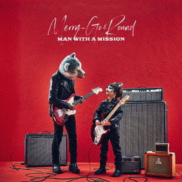MAN WITH A MISSION／Merry－Go－Round（初回生産限定盤）（ＣＤ）