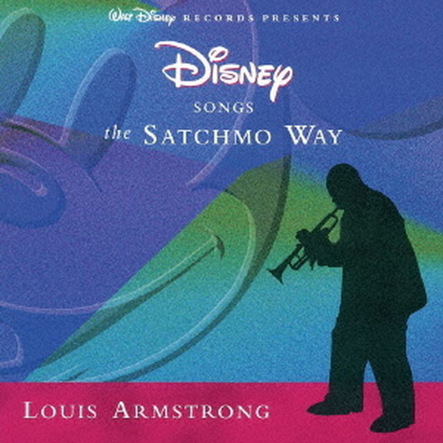 サッチモ・シングス・ディズニー（デジタル・リマスター盤）（ＣＤ）