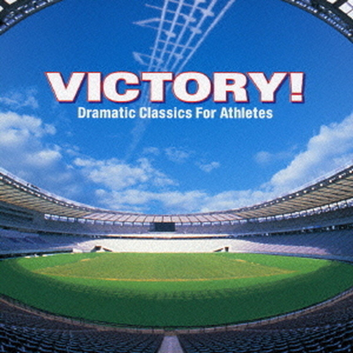 ヴィクトリー！〜ドラマティック・クラシック・フォー・アスリーツ（ＣＤ）