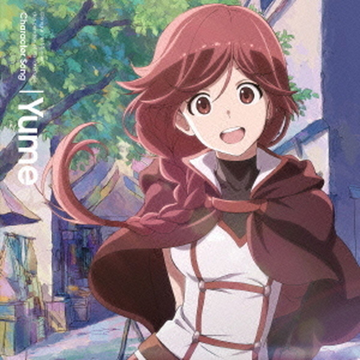 灰と幻想のグリムガル　キャラクターソング　Yume（ＣＤ）