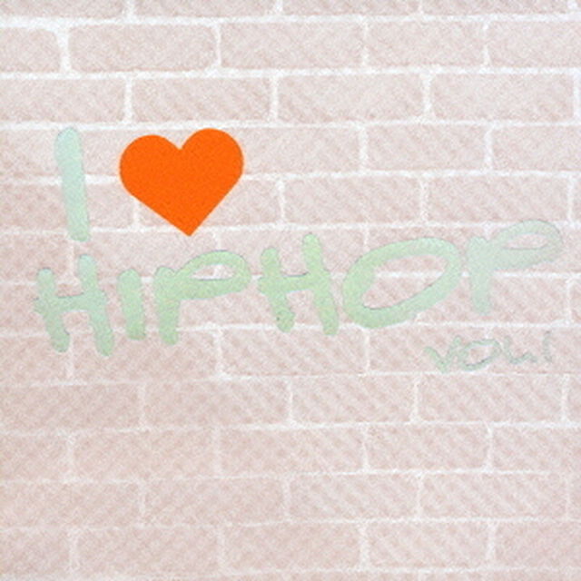 アイ・ラブ・ヒップ・ホップ　Vol．1（ＣＤ）