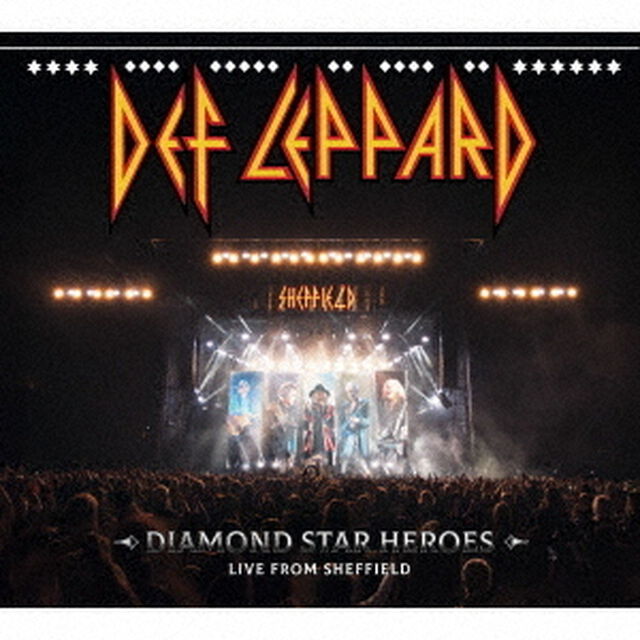 デフ・レパード／ダイアモンド・スター・ヒーローズ・ライヴ・フロム・シェフィールド（外付特典：ポスター）（ＣＤ）