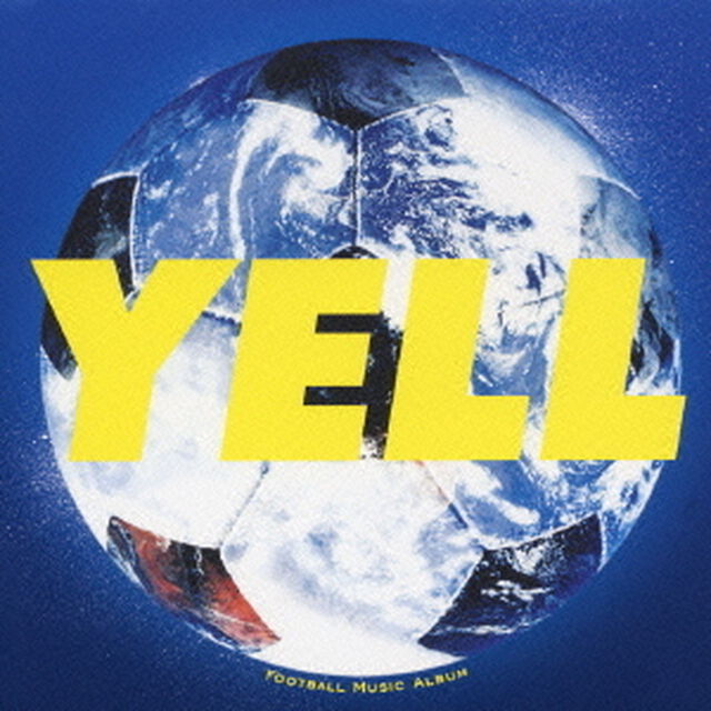 Football　Music　Album　YELL（ＣＤ）