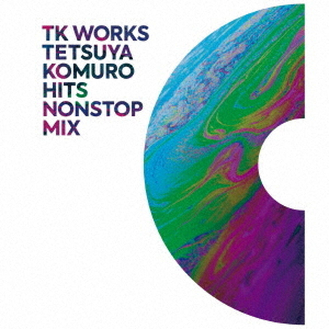 TK　WORKS　－TETSUYA　KOMURO　HITS　NONSTOP　MIX－（ＣＤ）