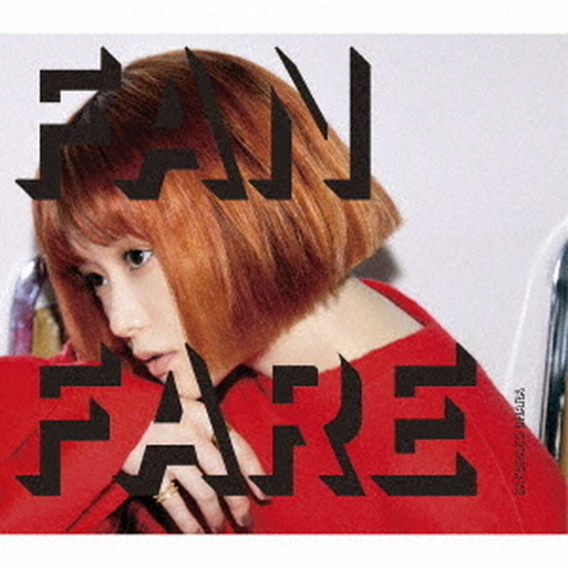 大原櫻子／FANFARE（初回限定盤B／CD+DVD）（ＣＤ）