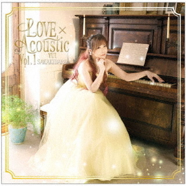 LOVE&times;Acoustic　Vol．1（ＣＤ）