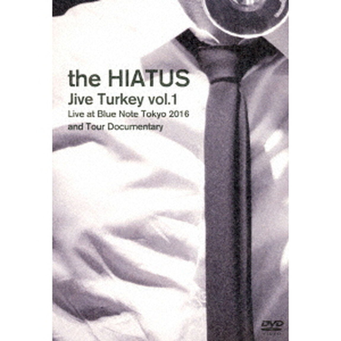 Jive　Turkey　vol．1　Live　at　Blue　Note　Tokyo　2016　and　Tour　Documentary（ＤＶＤ）