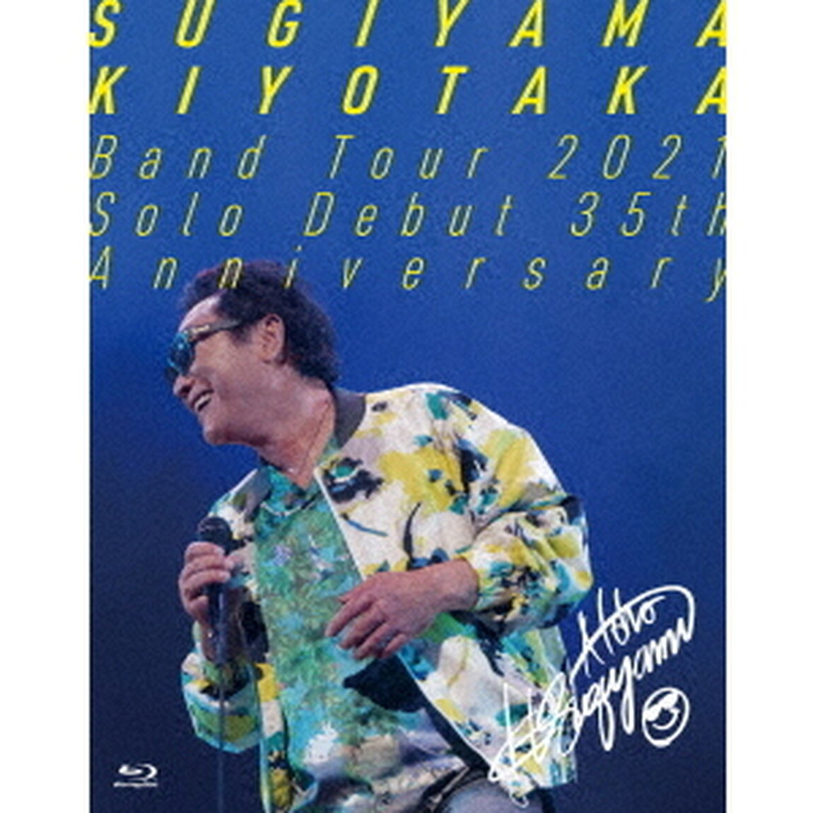SUGIYAMA　KIYOTAKA　Band　Tour　2021　Solo　Debut　35th　Anniversary（Ｂｌｕ－ｒａｙ　Ｄｉｓｃ）