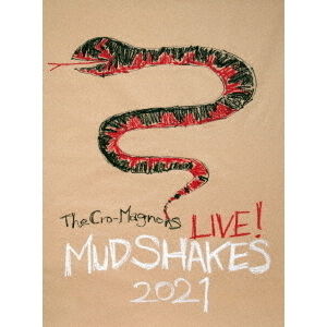 ザ・クロマニヨンズ／ザ・クロマニヨンズ ライブ！ MUD SHAKES 2021