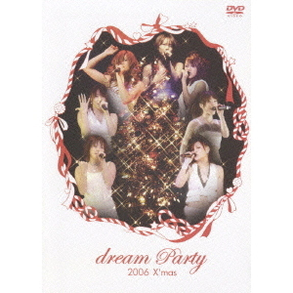 dream　Party　2006　X&rsquo;mas（ＤＶＤ）