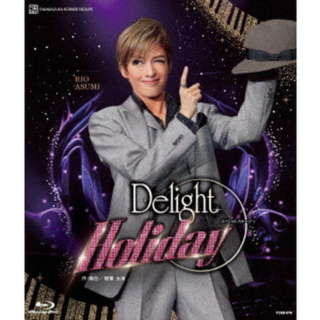 花組舞浜アンフィシアター公演　スペシャルステージ『Delight　Holiday』（Ｂｌｕ－ｒａｙ　Ｄｉｓｃ）