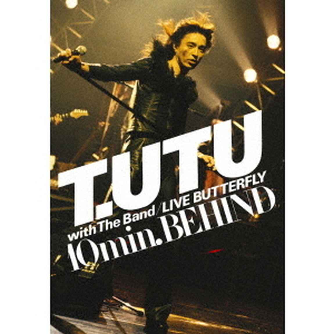 T．UTU　with　The　Band　LIVE　BUTTERFLY　10min．　BEHIND（ＤＶＤ）
