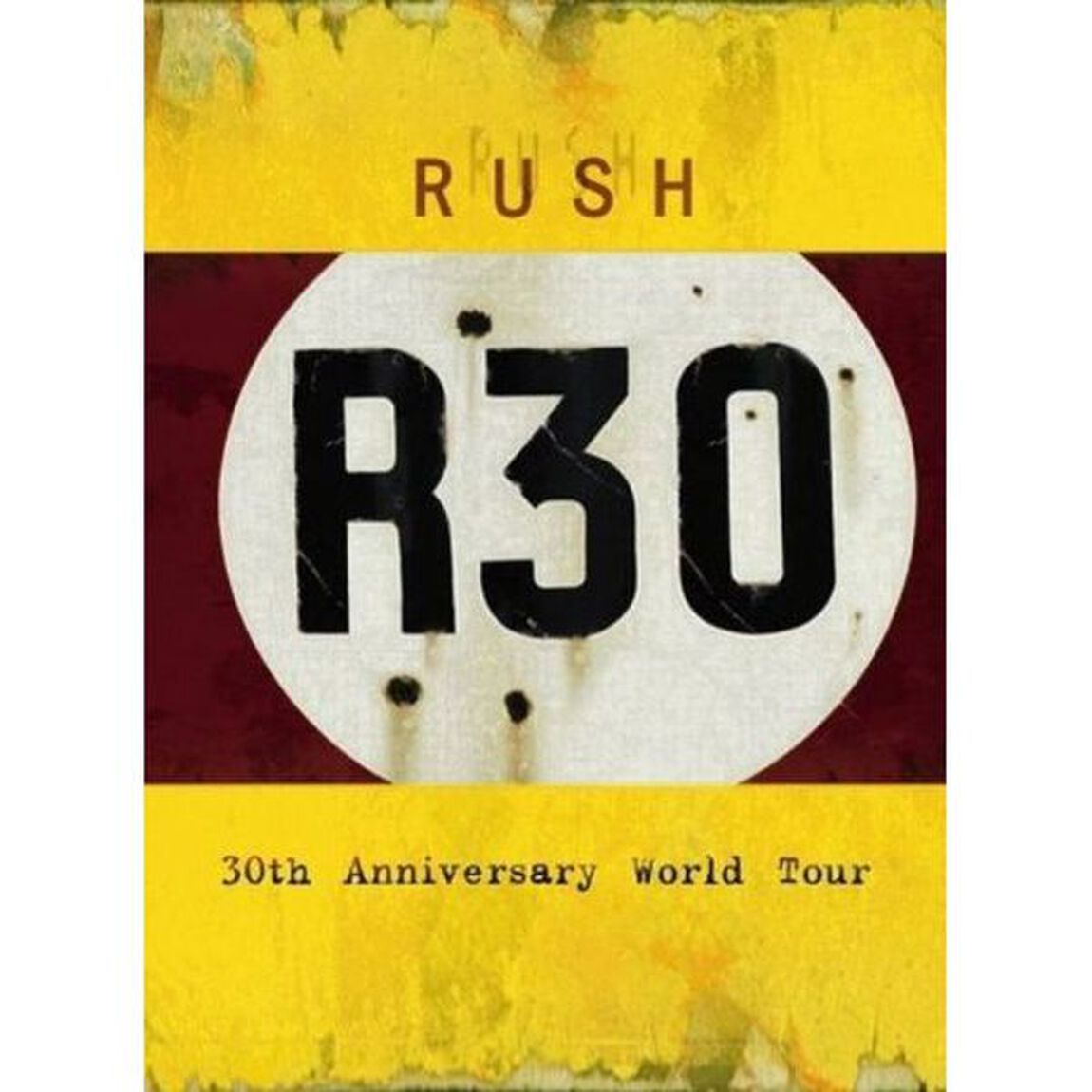 R30　ラッシュ30thアニヴァーサリー・ワールド・ツアー　〜コンプリート・ヴァージョン（Ｂｌｕ－ｒａｙ　Ｄｉｓｃ）