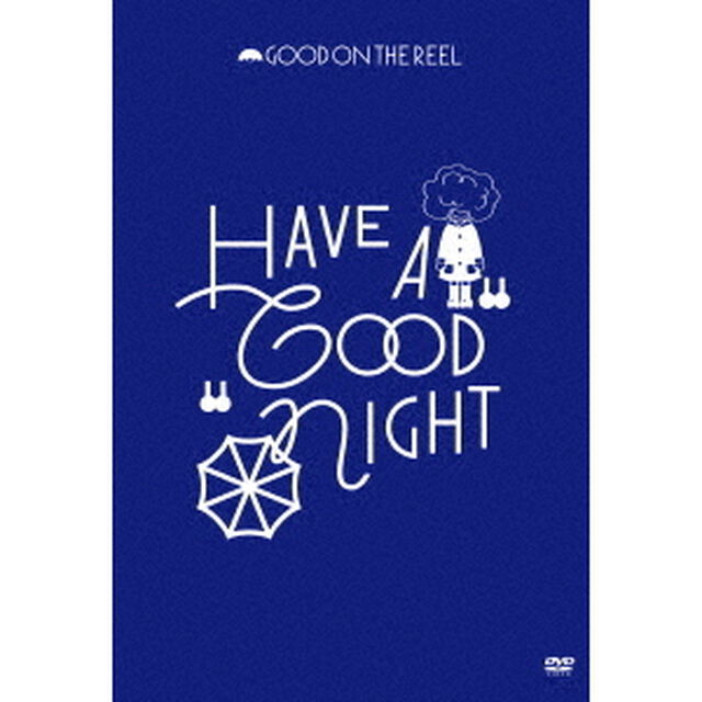 HAVE　A　&ldquo;GOOD&rdquo;　NIGHT（ＤＶＤ）