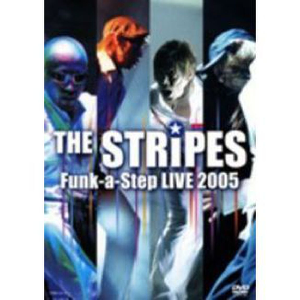 THE　STRiPES　Funk－a－Step　LIVE　2005（ＤＶＤ）