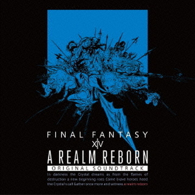 A REALM REBORN：FINAL FANTASY XIV Original Soundtrack ＜映像付サントラ／Blu-ray Disc Music＞（Ｂｌｕ－ｒａｙ　Ｄｉｓｃ）