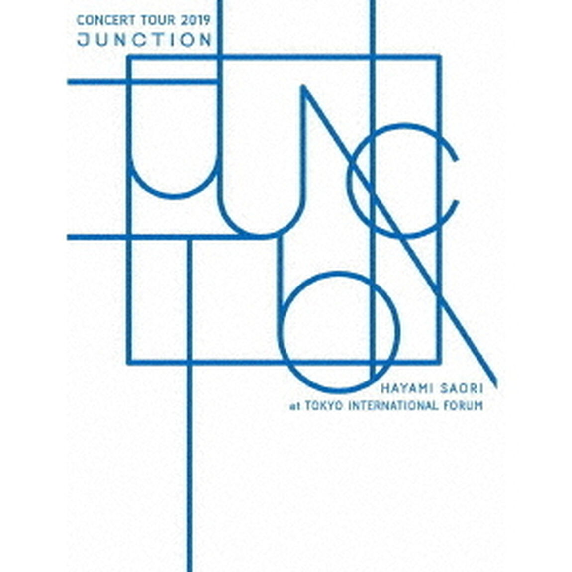 HAYAMI　SAORI　CONCERT　TOUR　2019　JUNCTION　at　TOKYO　INTERNATIONAL　FORUM（Ｂｌｕ－ｒａｙ　Ｄｉｓｃ）
