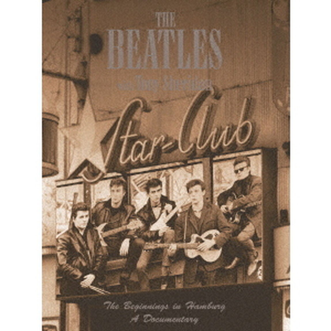 ザ・ビートルズ・ウィズ・トニー・シェリダン（ＤＶＤ）