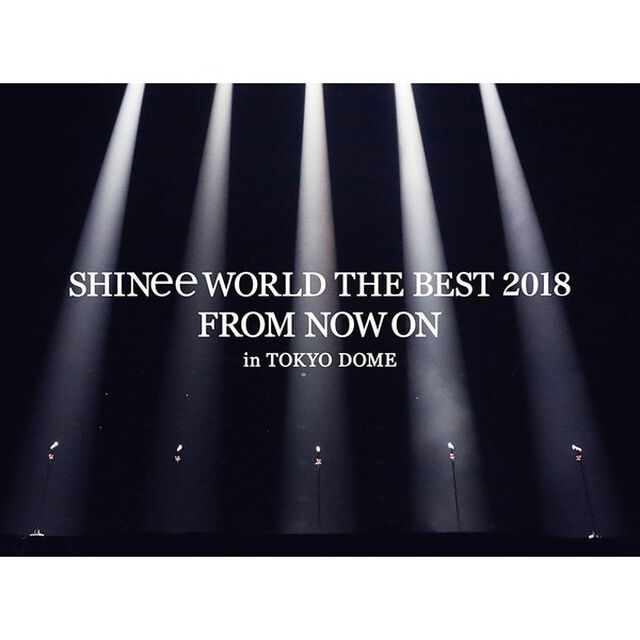 SHINee／SHINee WORLD THE BEST 2018〜FROM NOW ON〜 in TOKYO DOME＜初回生産限定盤＞（Ｂｌｕ－ｒａｙ Ｄｉｓｃ）（Ｂｌｕ－ｒａｙ　Ｄｉｓｃ）
