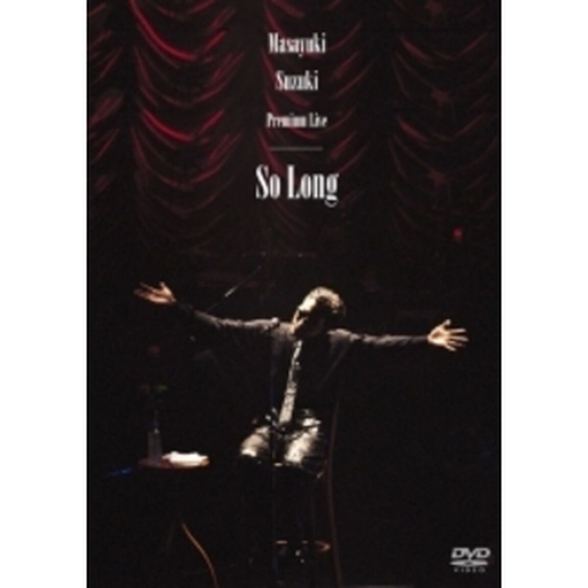 Masayuki　Suzuki　Premium　Live&ldquo;So　Long&rdquo;（ＤＶＤ）