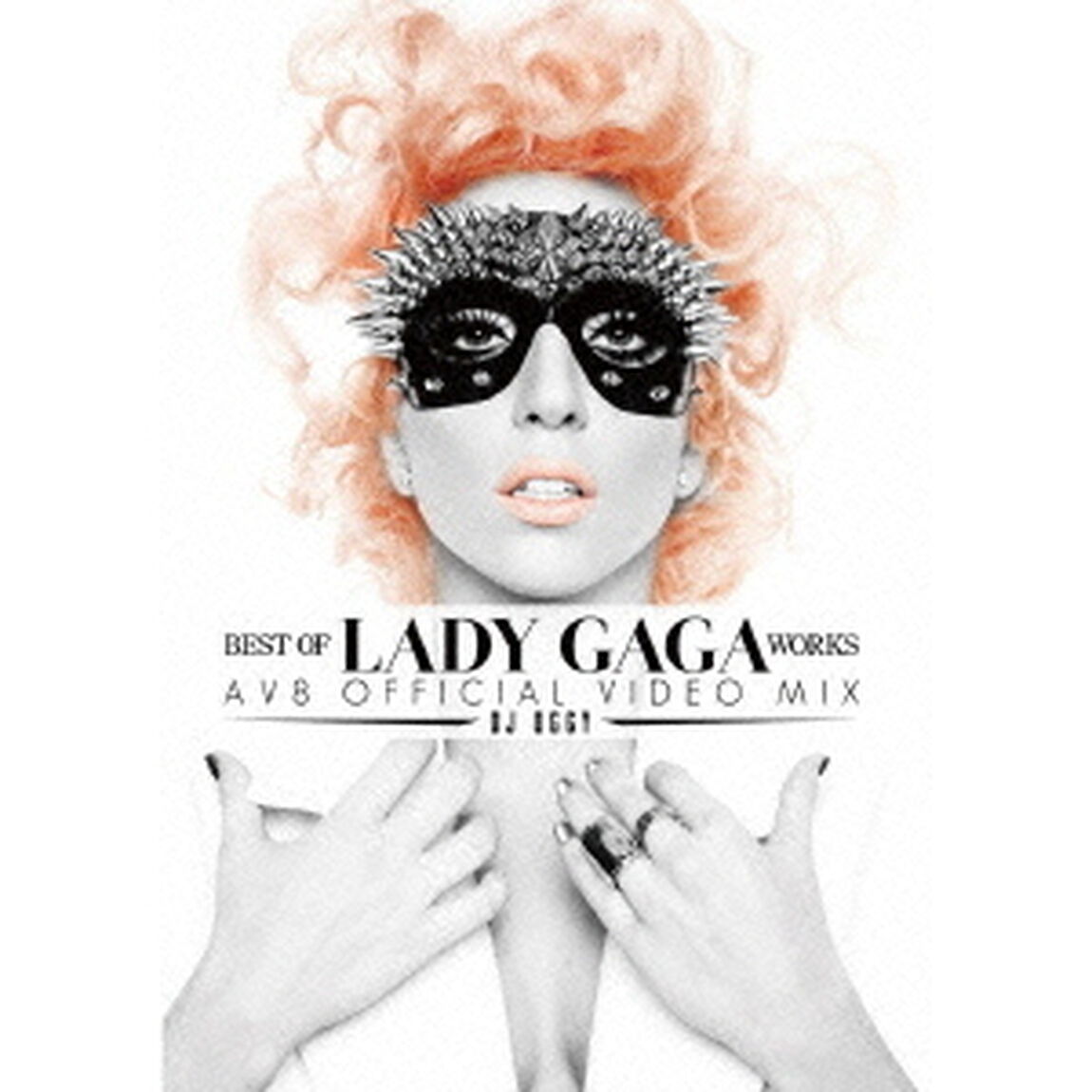 BEST　OF　LADY　GAGA　WORKS　－AV8　OFFICIAL　VIDEO　MIX－（ＤＶＤ）