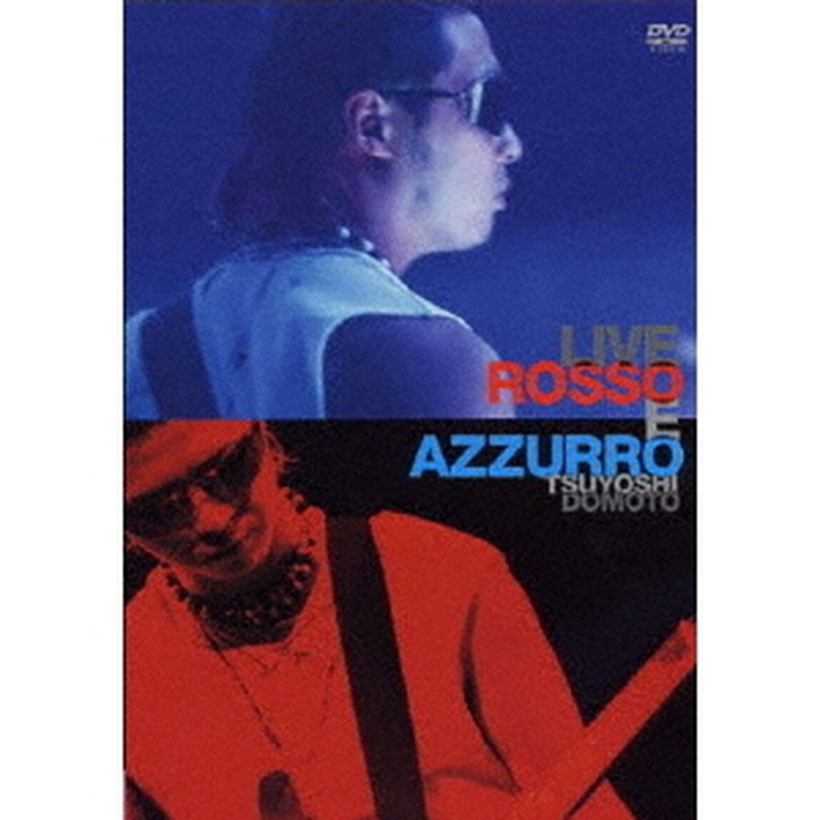 LIVE　ROSSO　E　AZZURRO（ＤＶＤ）