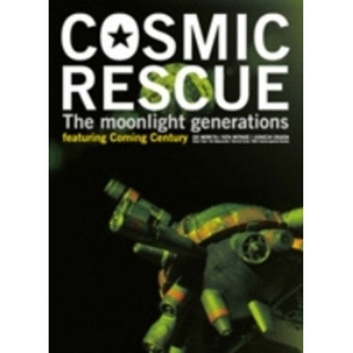 COSMIC　RESCUE　－The　Moonlight　Generations－（ＤＶＤ）