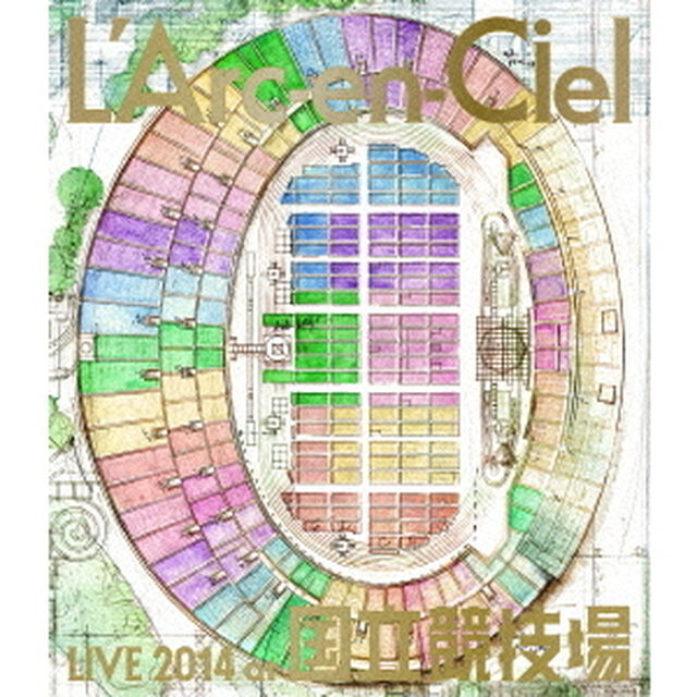 L&rsquo;Arc〜en〜Ciel　LIVE　2014　at　国立競技場（Ｂｌｕ－ｒａｙ　Ｄｉｓｃ）