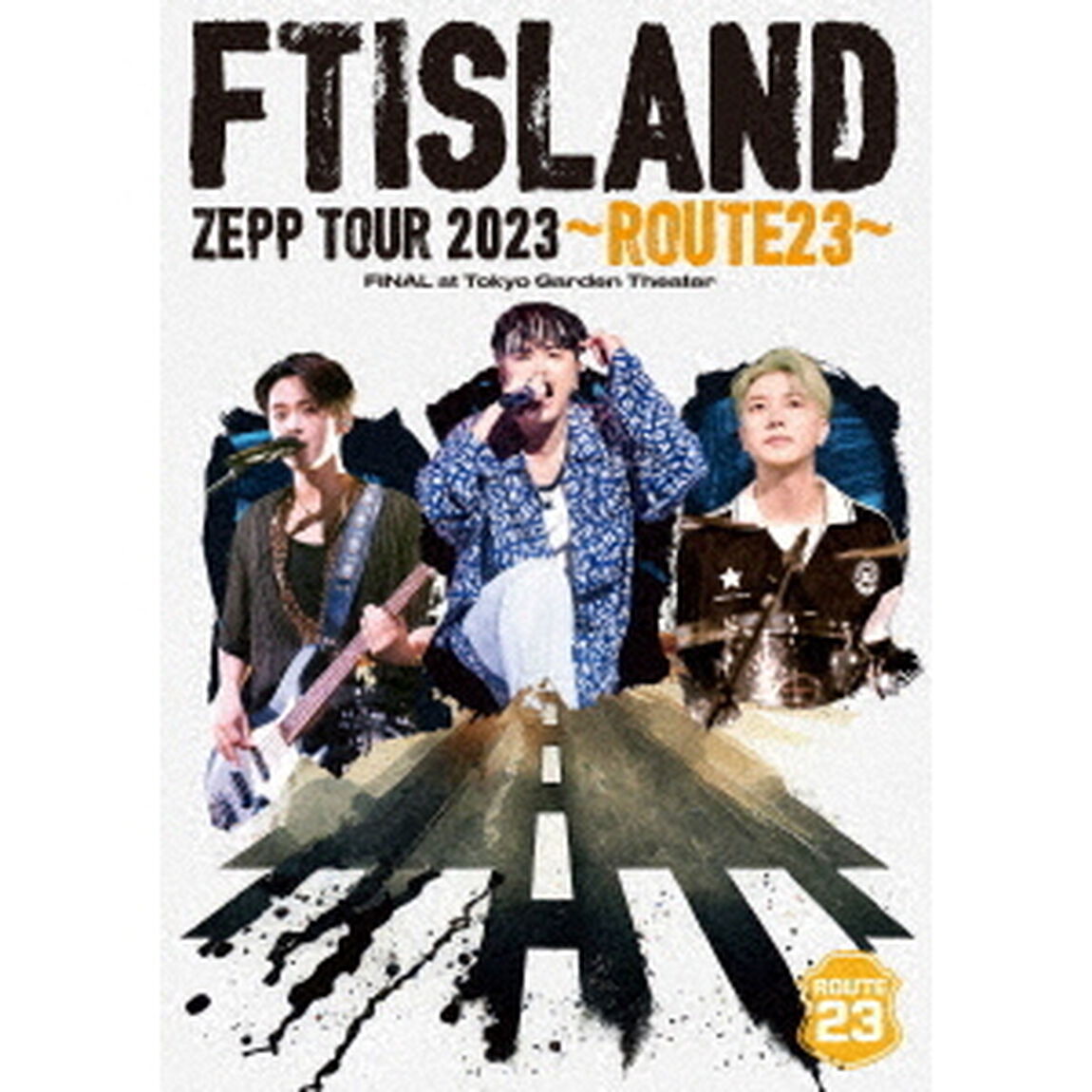 FTISLAND／FTISLAND ZEPP TOUR 2023 〜ROUTE23〜 FINAL at Tokyo Garden Theater DVD（特典なし）（ＤＶＤ）
