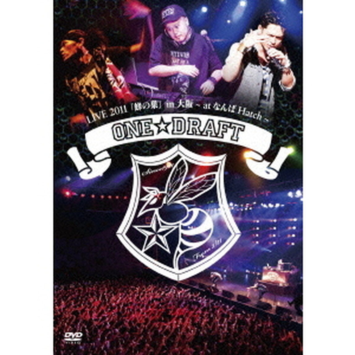 ONE☆DRAFT／ONE☆DRAFT LIVE 2011 「蜂の巣」 in 大阪 〜at なんばHatch〜（ＤＶＤ）