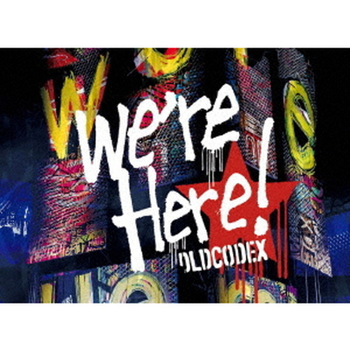 OLDCODEX　Live　Blu－ray　&ldquo;we&rsquo;re　Here！&rdquo;　in　YOKOHAMA　ARENA　2018（Ｂｌｕ－ｒａｙ　Ｄｉｓｃ）