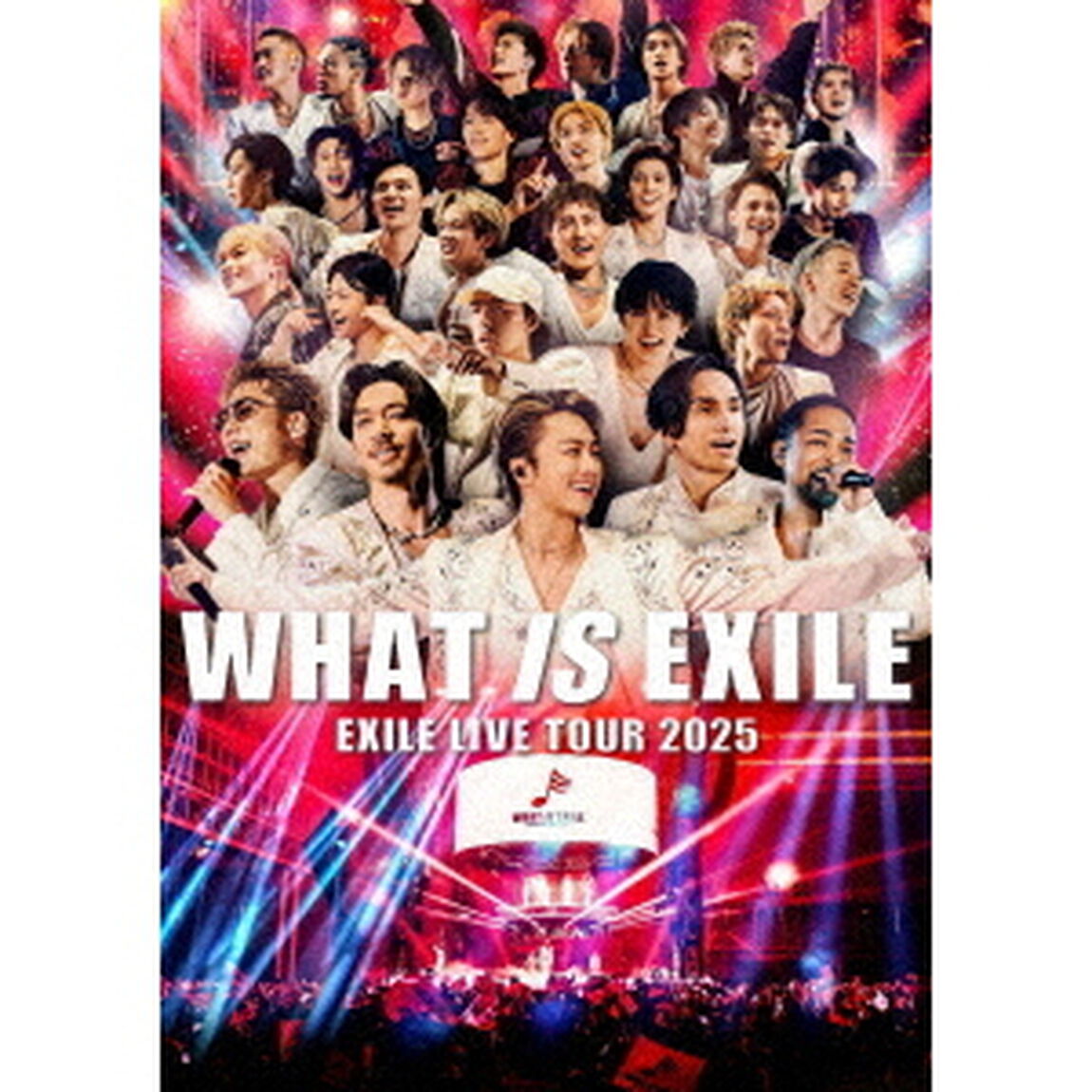 EXILE／EXILE LIVE TOUR 2025 &ldquo;WHAT IS EXILE&rdquo; Blu-ray（Ｂｌｕ－ｒａｙ　Ｄｉｓｃ）