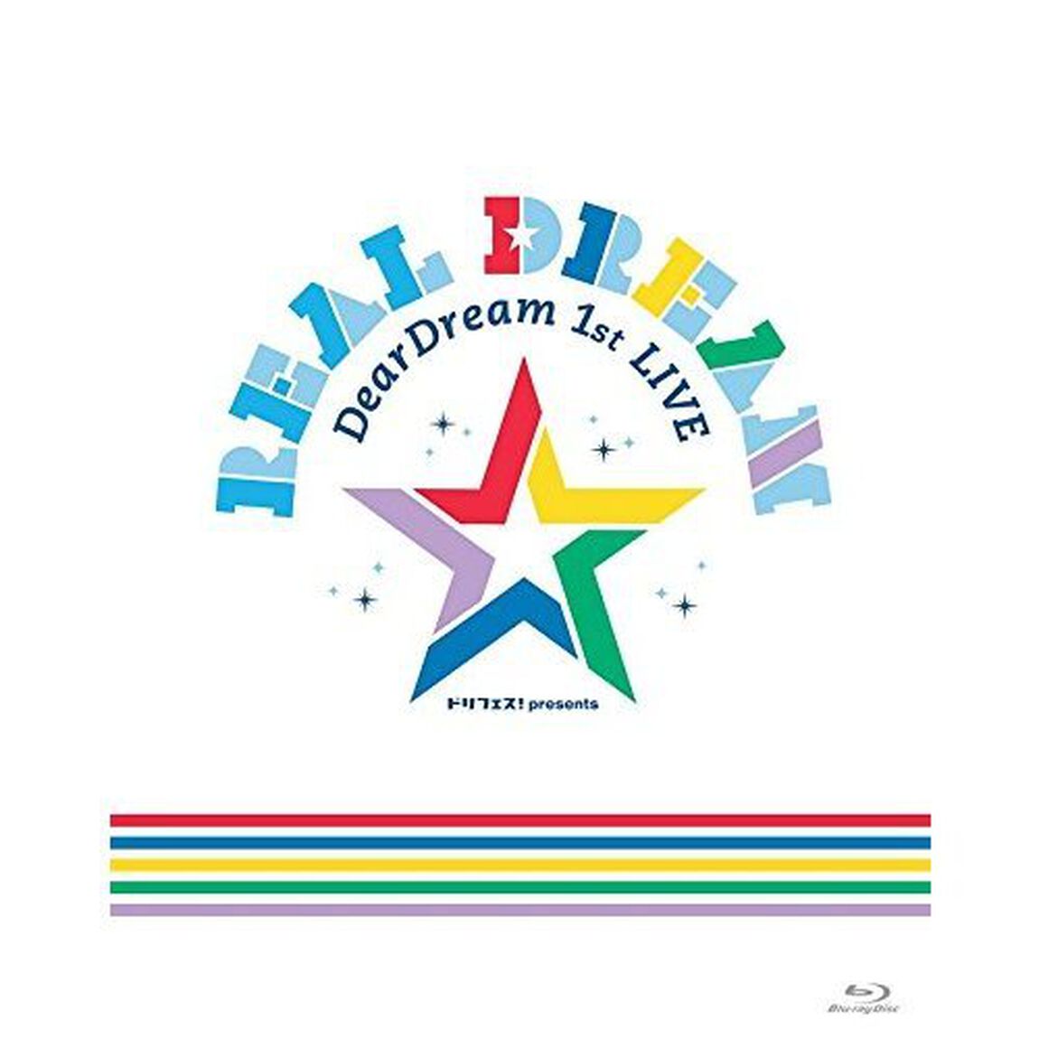 DearDream　1st　LIVE　「Real　Dream」　LIVE　Blu－ray（Ｂｌｕ－ｒａｙ　Ｄｉｓｃ）