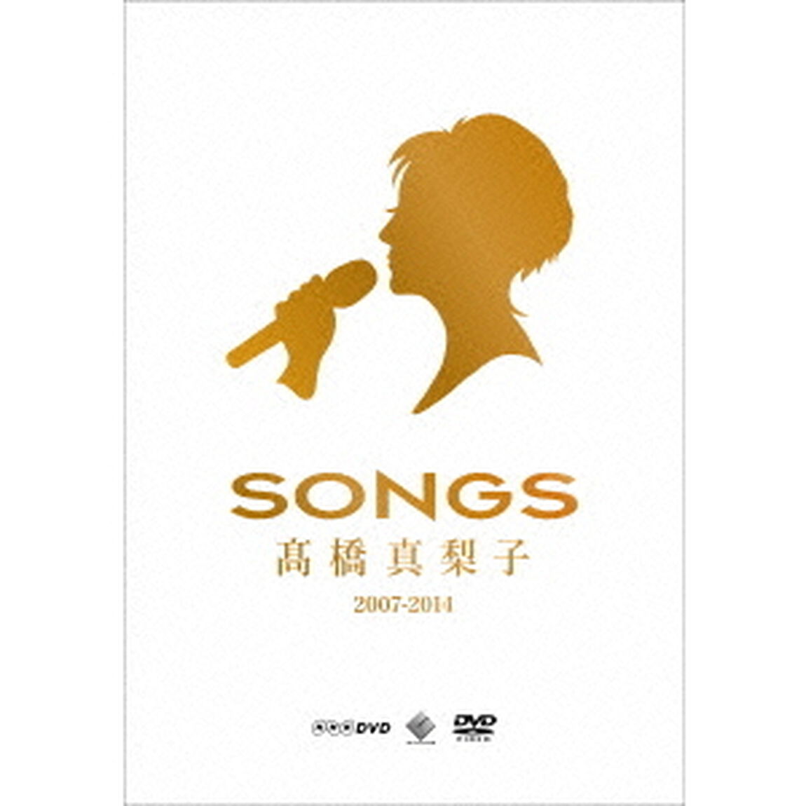 SONGS　髙橋真梨子　2007－2014（ＤＶＤ）