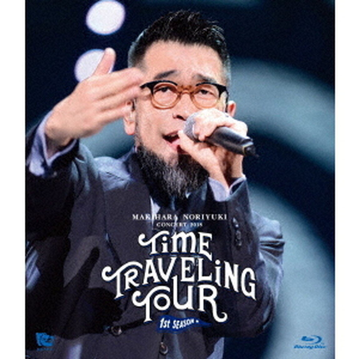 Makihara　Noriyuki　Concert　Tour　2018　&ldquo;TIME　TRAVELING　TOUR&rdquo;　1st　season（Ｂｌｕ－ｒａｙ　Ｄｉｓｃ）