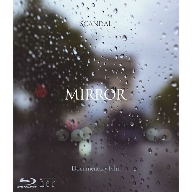 SCANDAL／SCANDAL &ldquo;Documentary film MIRROR&rdquo;（特典なし）（Ｂｌｕ－ｒａｙ　Ｄｉｓｃ）