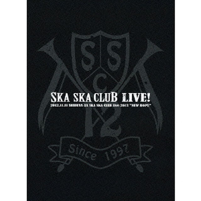 SKA　SKA　CLUB　LIVE！　2012．11．11　SHIBUYA　AX　SKA　SKA　CLUB　live　2012　&ldquo;NEW　HOPE&rdquo;（ＤＶＤ）
