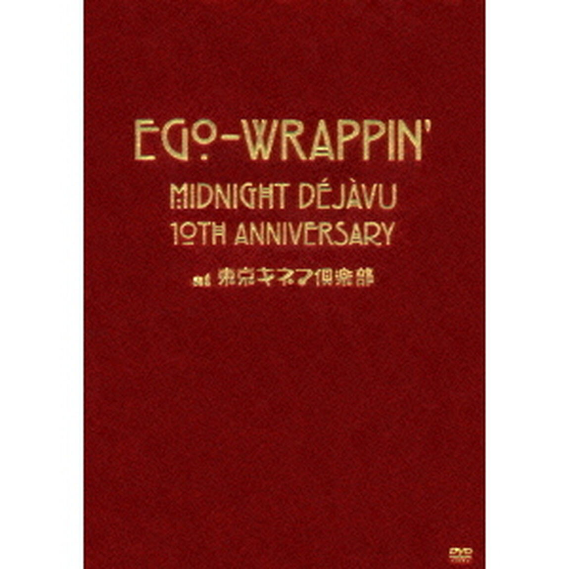 MIDNIGHT　DEJAVU　10TH　ANNIVERSARY　at　東京キネマ倶楽部（ＤＶＤ）